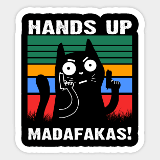 cat and gun is a cat holding a gun and saying hands up Sticker